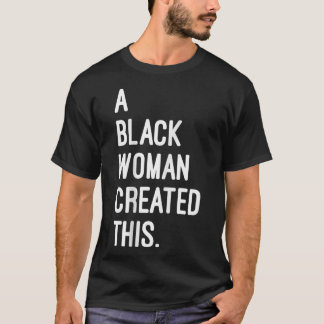 黒人女性がこれを作成 – 登録ブラックオーナー Tシャツ