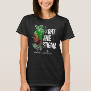 黒人女性が恥辱と闘う精神衛生は待ち受けている Tシャツ