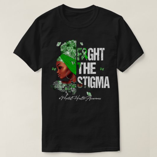 黒人女性が恥辱と闘う精神衛生は待ち受けている Tシャツ (デザイン正面)