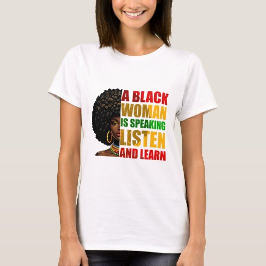 黒人女性が語る 聞いて学ぶ アフロセントリズム Tシャツ (正面)