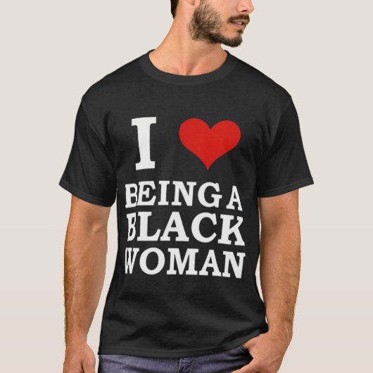 黒人女性であることを愛しています Tシャツ (正面)