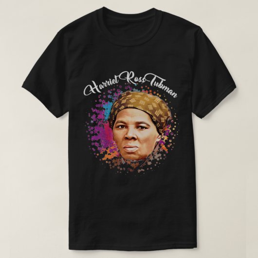 黒人女性の歴史月間Harriet Ross Tubman Pr Tシャツ (デザイン正面)