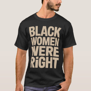 黒人女性は右黒人女性は抵抗アンチTru Tシャツ