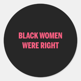 黒人女性は正しかった ラウンドシール