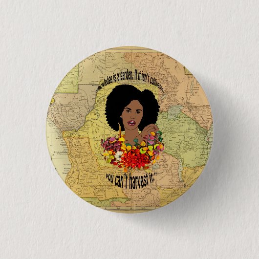 黒人女性アフリカ諺引用文知恵アート 缶バッジ (正面)