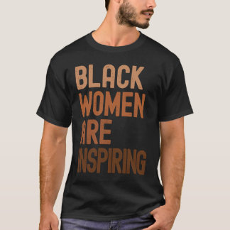 黒人女性インスパイアは黒人歴史月間 Tシャツ