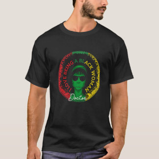 黒人女性医師であることを愛する 黒人の歴史月間 Tシャツ