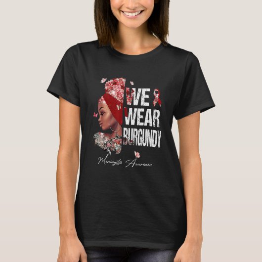 黒人女性We衣服ブルゴーニュ髄膜炎認識度 Tシャツ (正面)