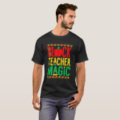 黒人教師の魔法 アフリカ系アメリカ人の黒人歴史 Tシャツ (正面フル)