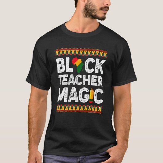 黒人教師マジック教師男性女性黒人の歴史 Tシャツ (正面)