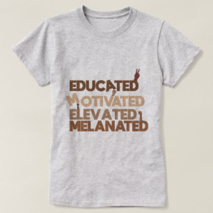 黒人教育を受け意欲を起こた女性はメラニン上昇 Tシャツ