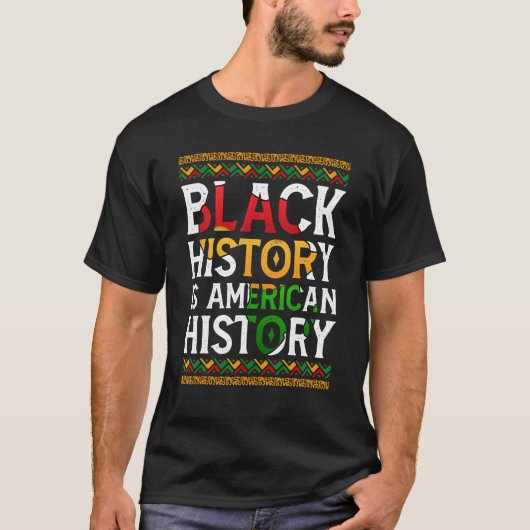 黒人歴史はアメリカの歴史愛国的なアフリカ Tシャツ (正面)