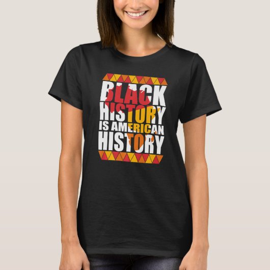 黒人歴史はアメリカ歴史愛国的なアフリカ Tシャツ (正面)