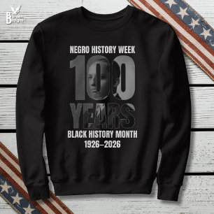黒人歴史月間100周年 Negro+History+Week ブラック歴史月間 スウェットシャツ
