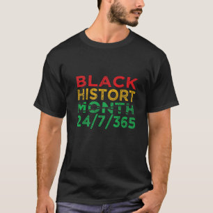 黒人歴史月間24/7/365アフリカメラニンブラック Tシャツ