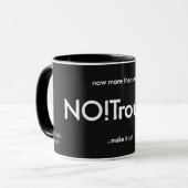 黒地にタグラインが白で映えるNO!Trouble マグカップ (正面左)