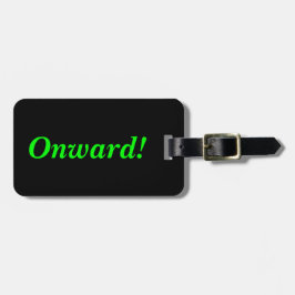 黒地にライムグリーンで「Onward!」 ラゲッジタグ