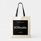 黒地にSO!Troubleロゴとタグライン トートバッグ (裏面)
