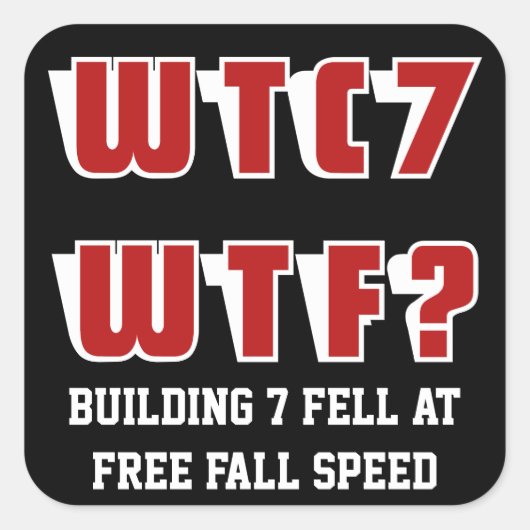 黒地にWTC 7 WTF? スクエアシール (正面)