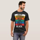 黒帯になるまでトレーニングを続けよう - Tシャツ (正面フル)