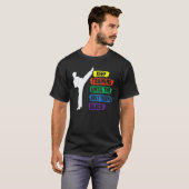 黒帯になるまでトレーニングを続けろ T Tシャツ (正面フル)