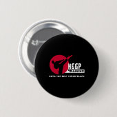 黒帯になるまで訓練を続けろ 空手 缶バッジ (正面&裏面)