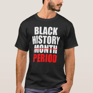 黒歴史時代時代プライドアフリカ系アメリカ人 Tシャツ