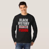 黒歴史時代時代プライドアフリカ系アメリカ人 Tシャツ (正面フル)