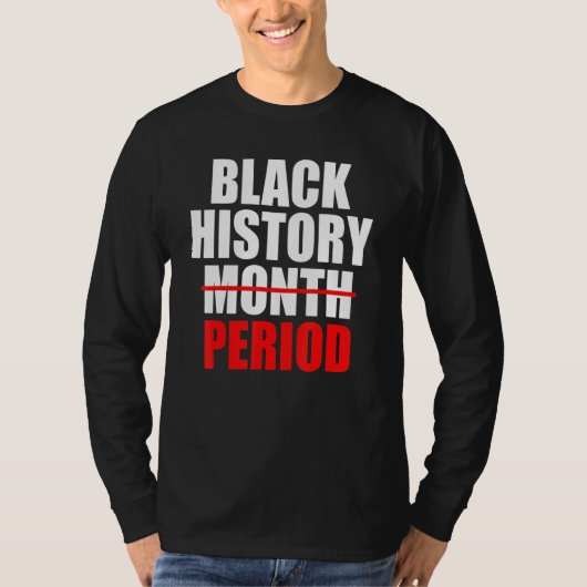 黒歴史時代時代プライドアフリカ系アメリカ人 Tシャツ (正面)