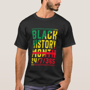 黒歴史月247365プライドアフリカ系アメリカ人_ Tシャツ