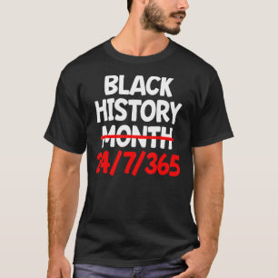 黒歴史月247365プライドアフリカ系アメリカ人 Tシャツ