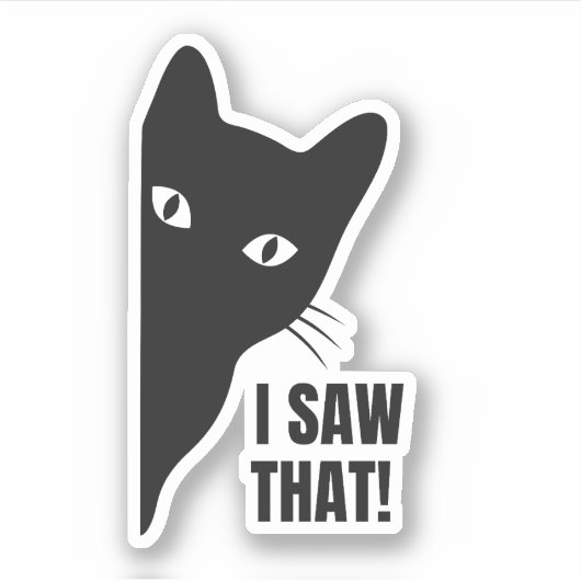 黒猫おもしろい、私はそのミームを見た シール (正面)