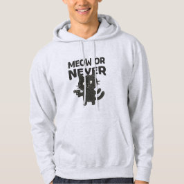 黒猫が可愛すぎる件 – Meow or Never パーカ