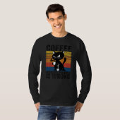 黒猫が殺人を犯した怒ためにコーヒー Tシャツ (正面フル)