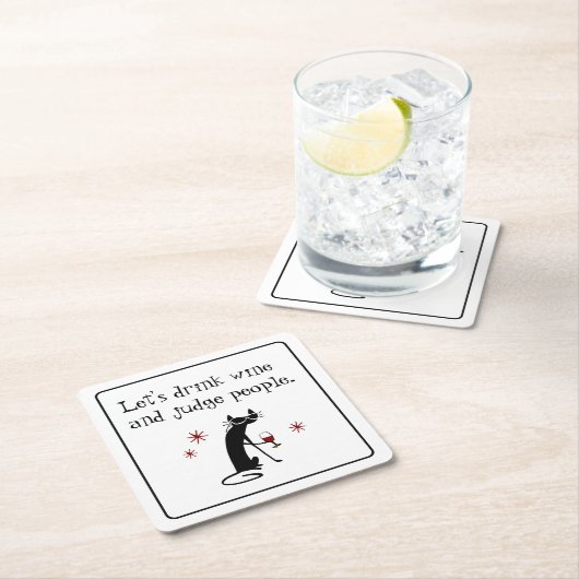 黒猫との引用文を判断おもしろいするワインを飲む スクエアペーパーコースター (インサイチュ)