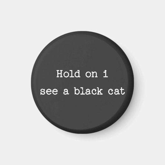 黒猫を見て待て マグネット (正面)