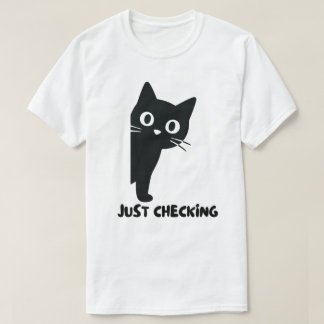 黒猫デザイン Just Checking Tシャツ