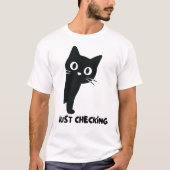 黒猫デザイン Just Checking Tシャツ (正面)