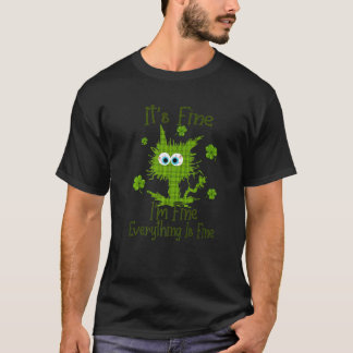 黒猫パトリックの日 大丈夫 私は大丈夫 全ては順調 Tシャツ