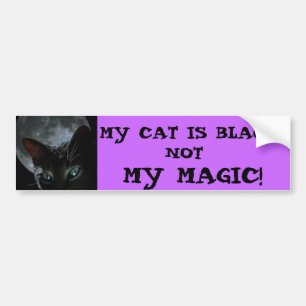 黒猫月は、私のCAT黒いです…、ない、私の魔法! バンパーステッカー