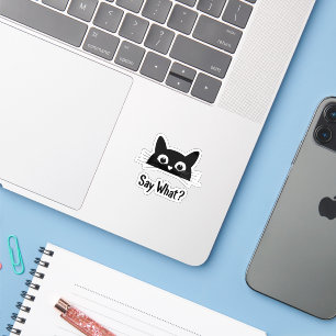 黒猫顔「Say What?」 – ビニールおもしろいシール シール