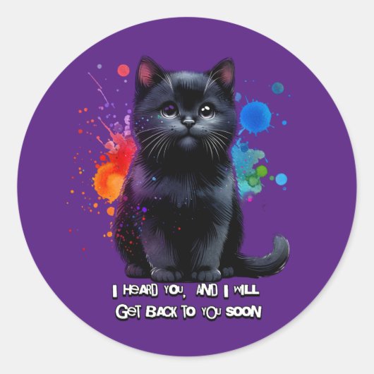 黒猫：聞こえるとすぐ戻ってくる ラウンドシール (正面)