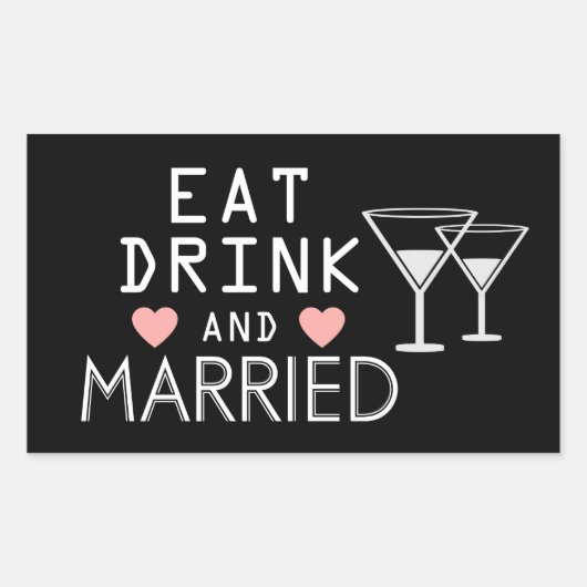 黒白の結婚式 Eat Drink & Be Married 長方形シール (正面)