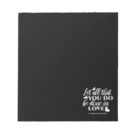 黒白1コリント16:14聖書の聖句アート ノートパッド