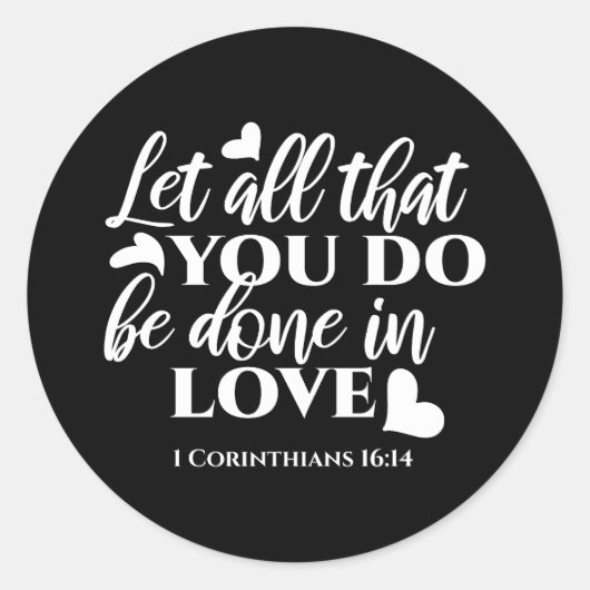 黒白1コリント16:14聖書の聖句アート ラウンドシール (正面)