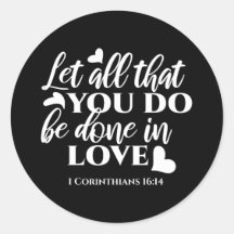 黒白1コリント16:14聖書の聖句アート