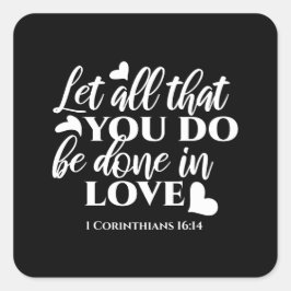 黒白1コリント16:14聖書の聖句 スクエアシール