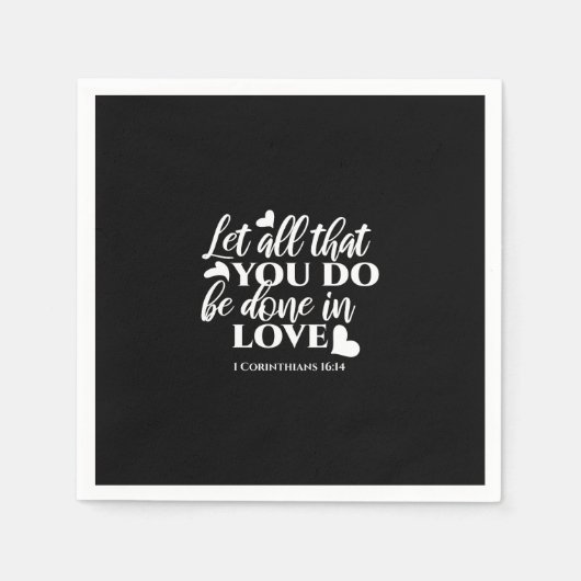 黒白1コリント16:14聖書の聖句 スタンダードカクテルナプキン (正面)
