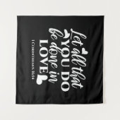 黒白1コリント16:14聖書の聖句 タペストリー (正面(横))