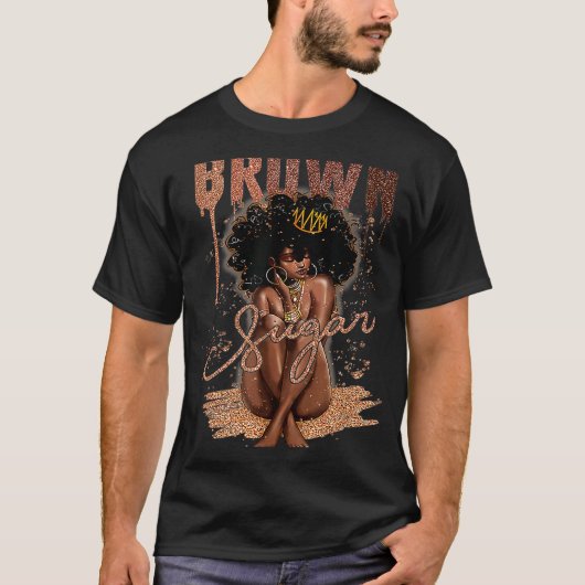 黒糖の女性誇りを持った黒人女性ブラックの歴史 Tシャツ (正面)